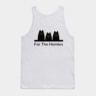 For The Homies Cat Tank Top